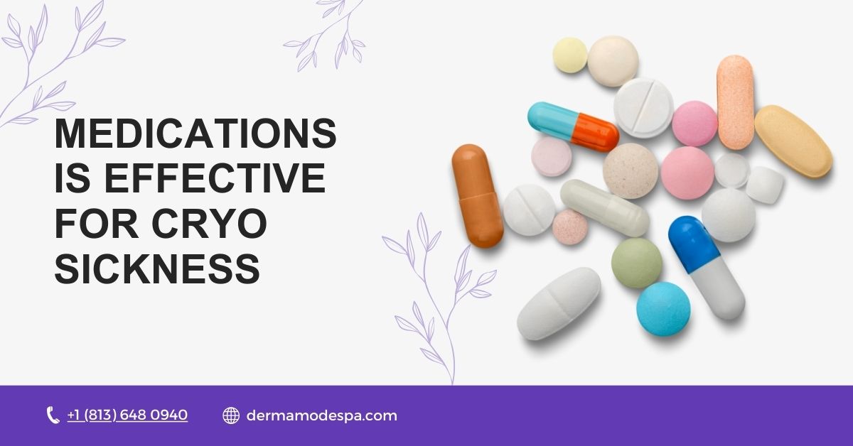 Medications is effective  for Cryo Sickness