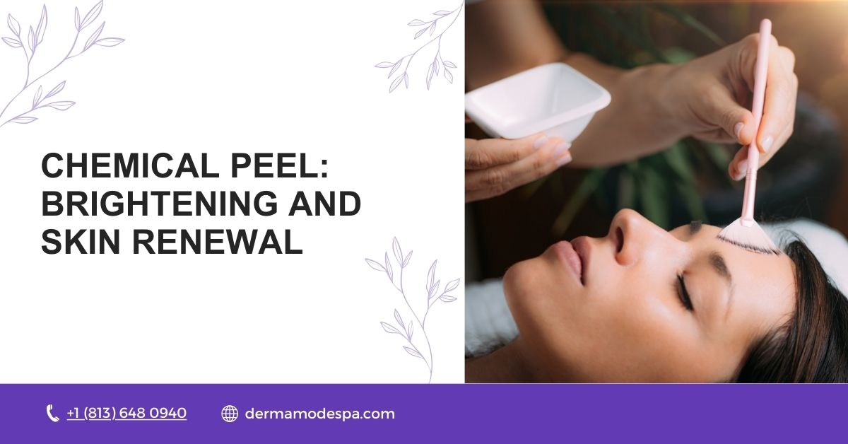 Chemical Peel: Brightening and Skin Renewal