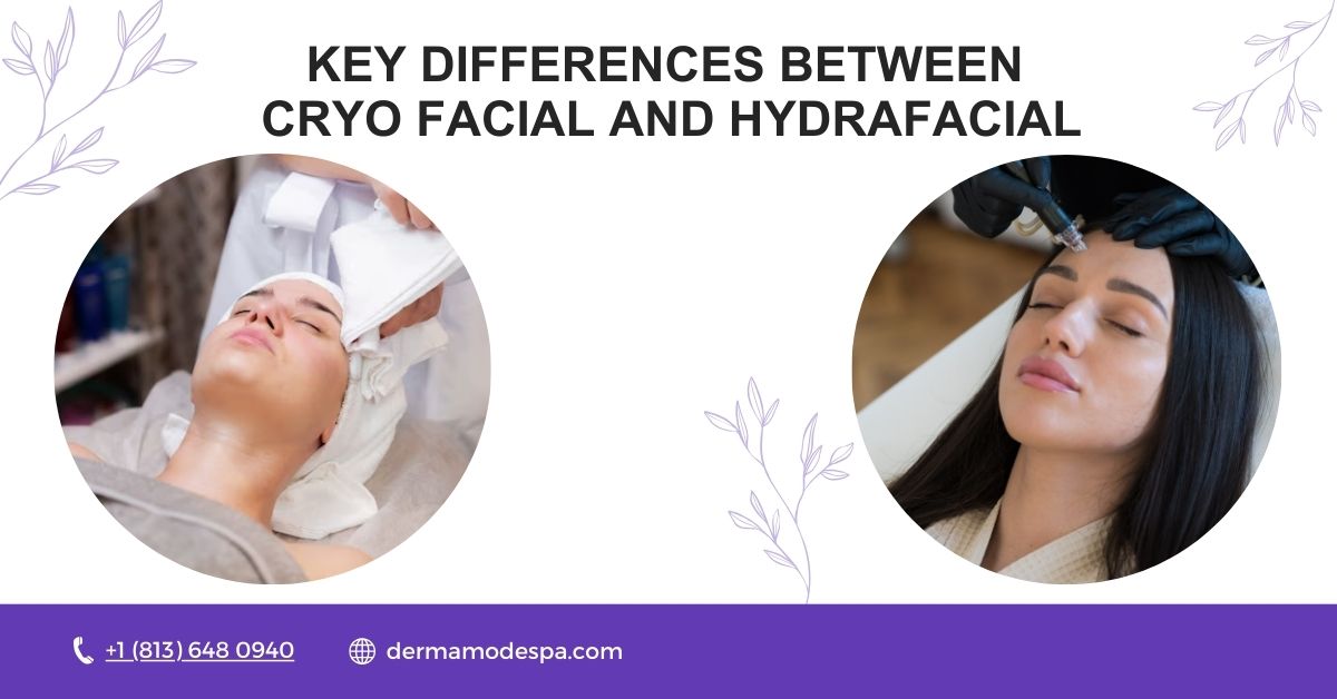 Key Differences Between Cryo Facial and HydraFacial