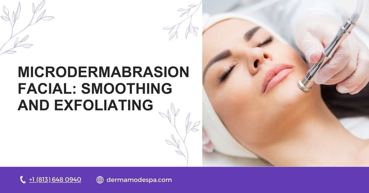 Microdermabrasion Facial Smoothing and Exfoliating