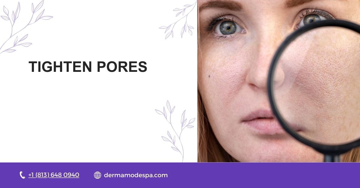 Tighten Pores